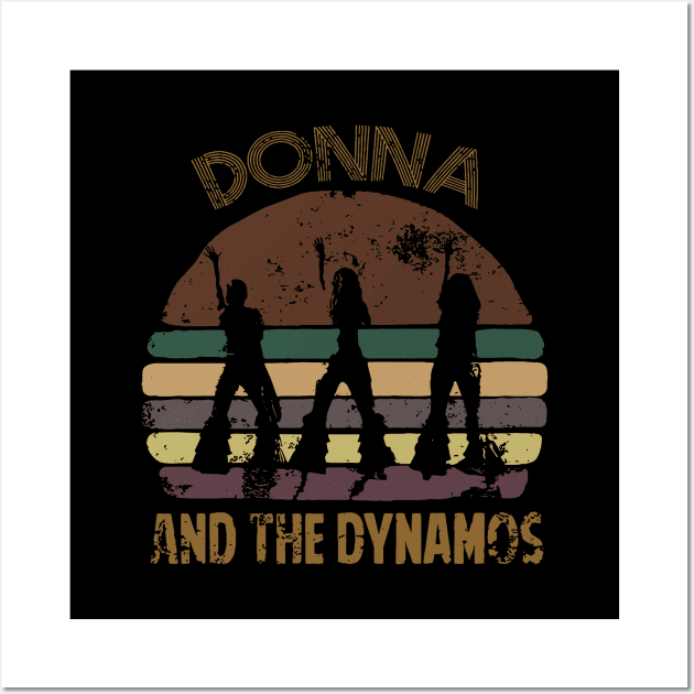 Donna and the dynamos - Mamma mia music Wall Art by alicastanley